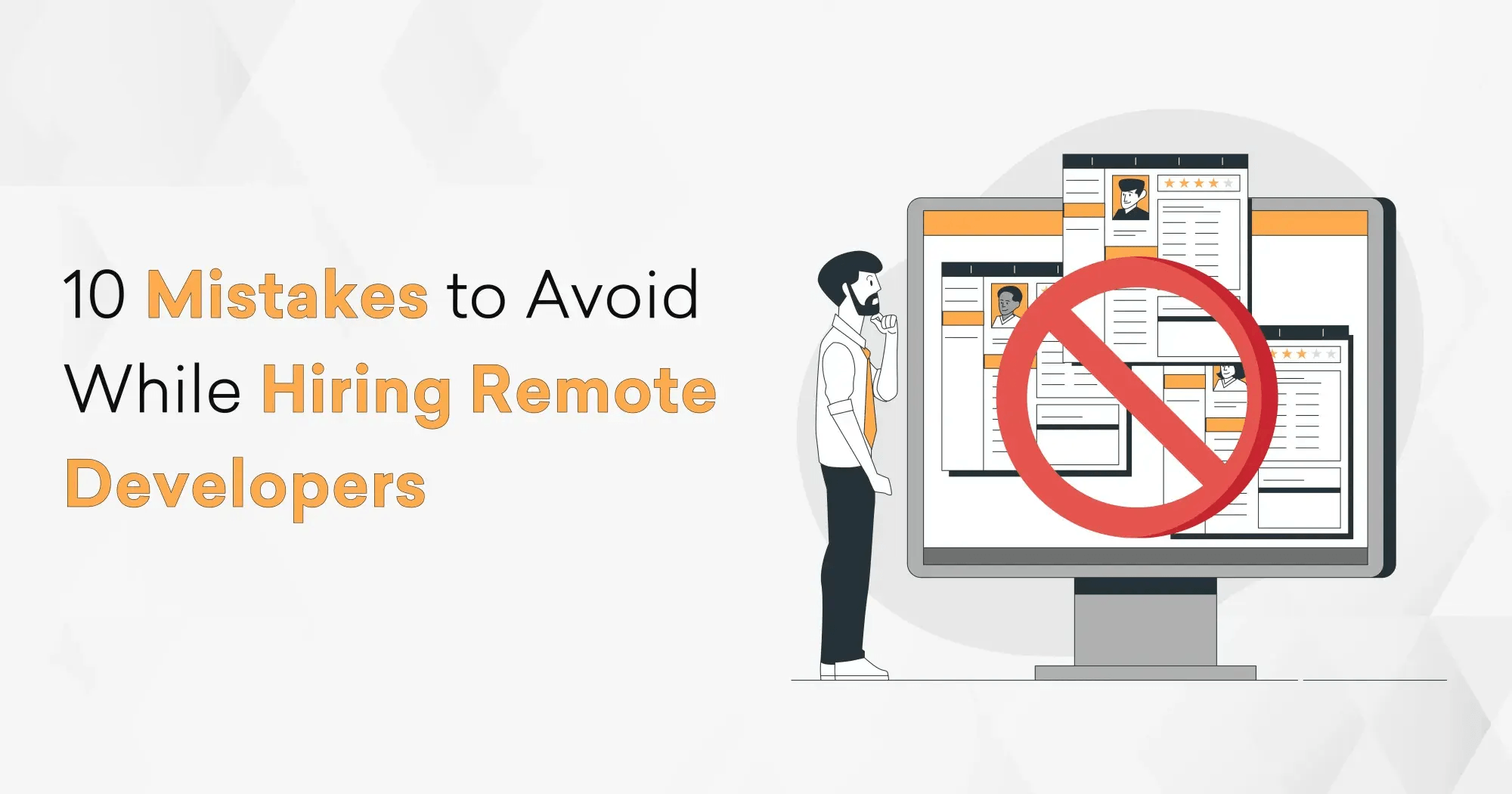 10 Common Remote Developer Hiring Mistakes Hero