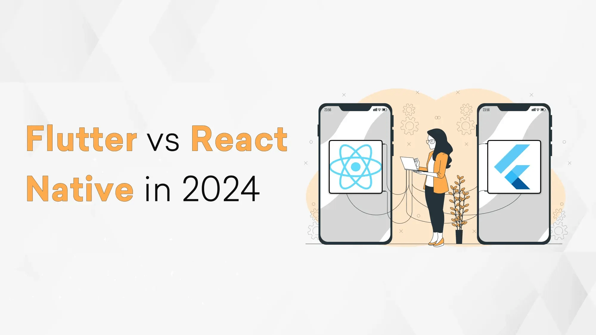 Flutter vs React Native in 2024 Hero