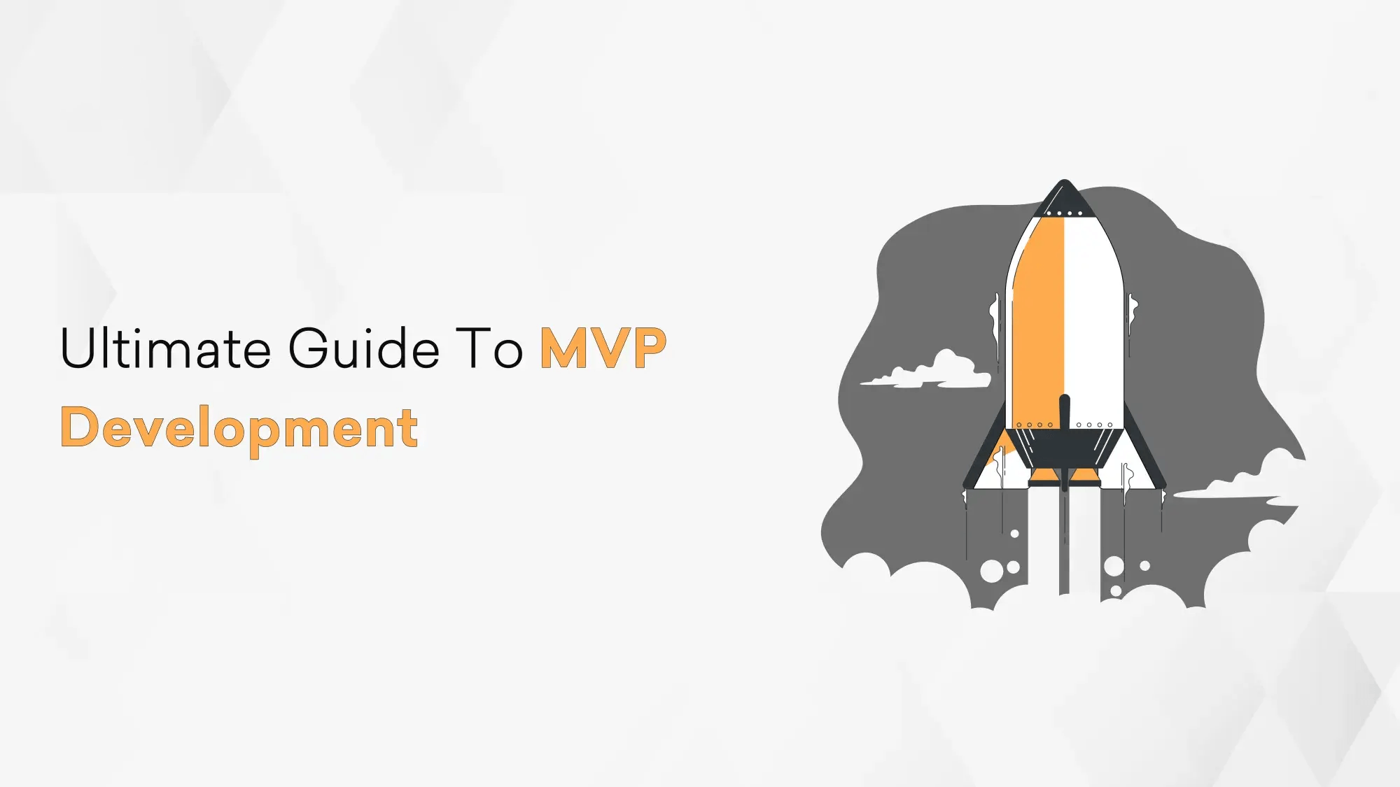 Ultimate Guide to MVP Development Hero