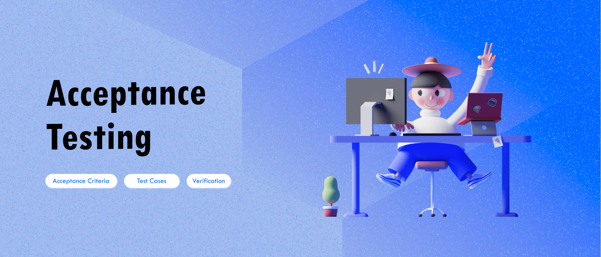 What is Acceptance Testing, and How to Do It? Hero