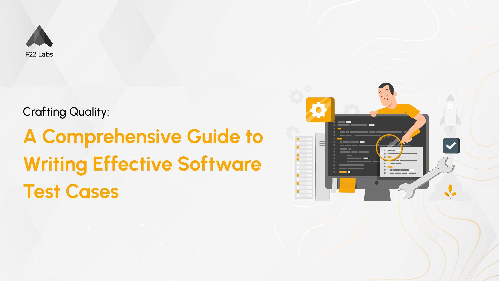 A Comprehensive Guide to Writing Effective Software Test Cases Cover