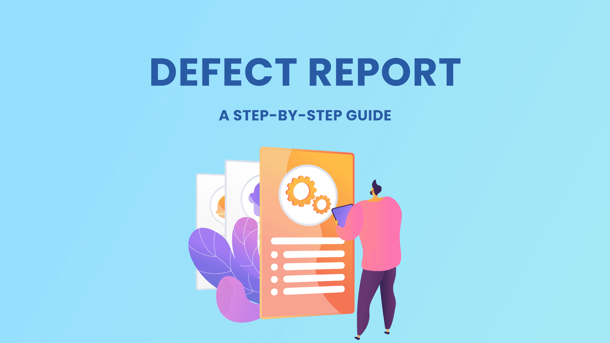 How to Write a Good Defect Report in Software Testing Cover