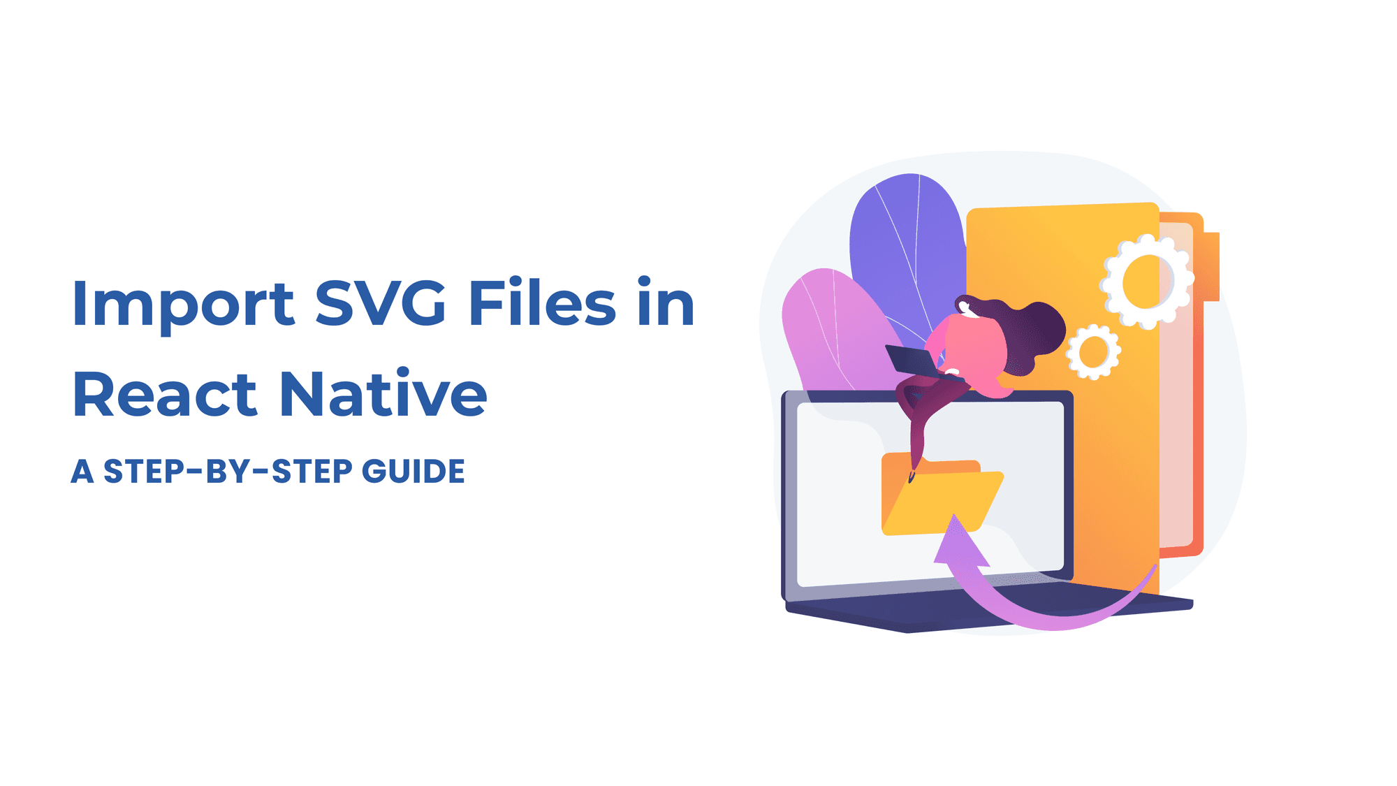 How to Import SVG Files in React Native: A Comprehensive Guide Cover