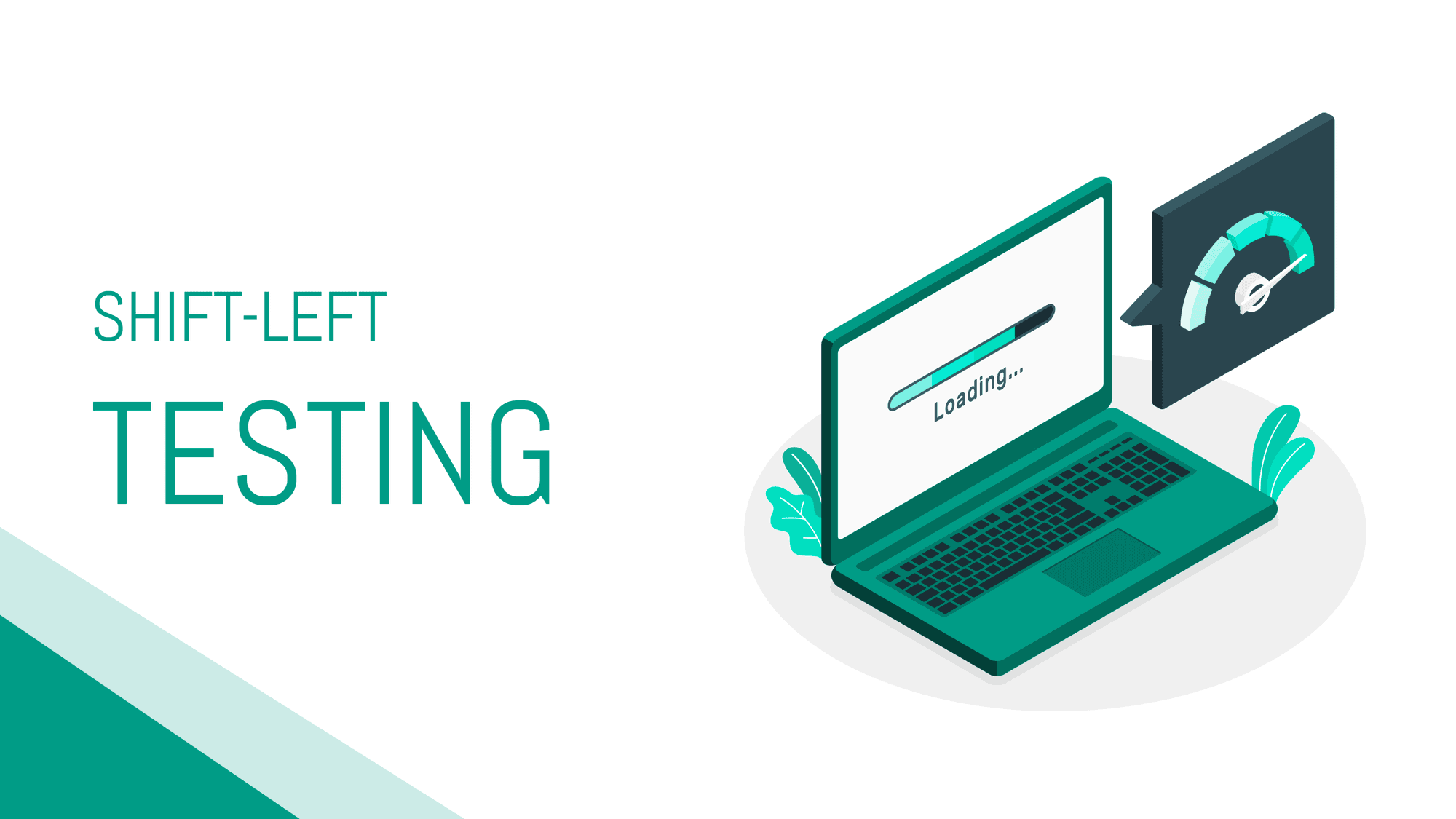 What is Shift-Left Testing in Your Development Process Cover