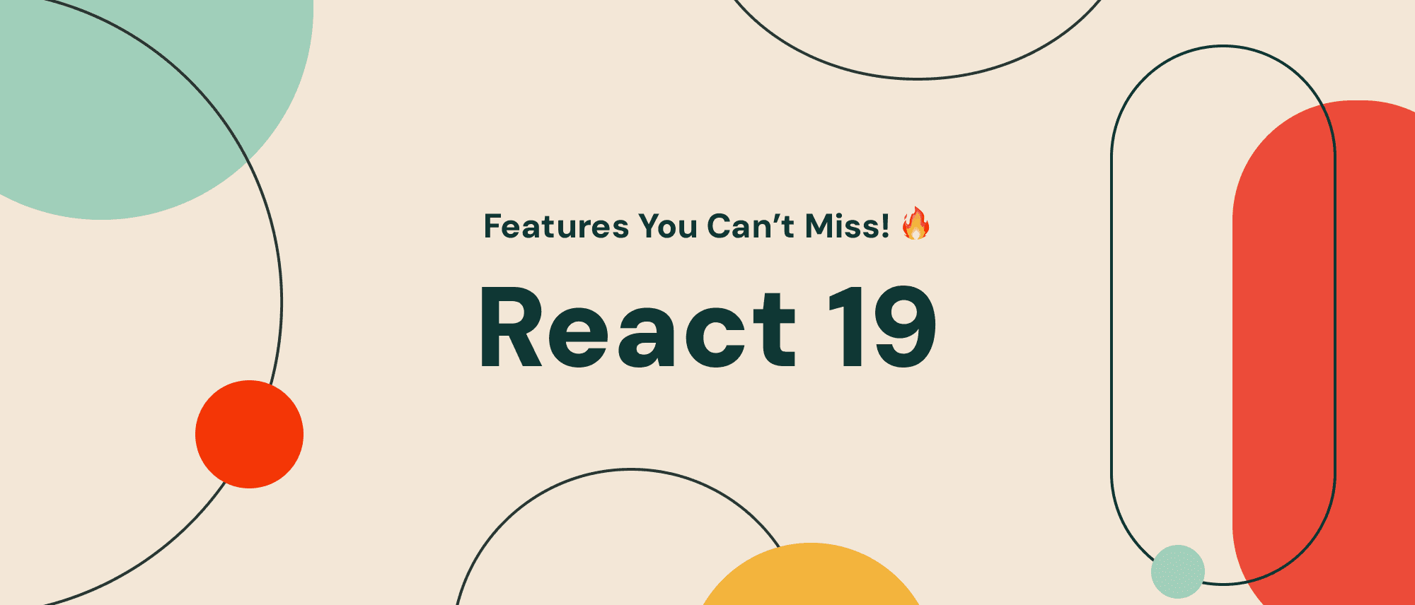 New React 19 Features You Shouldn’t Miss Out Cover