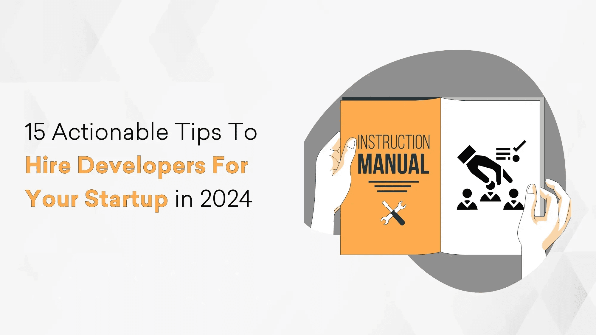 15 Actionable Tips To Hire Developers For Your Startup In 2026 Cover