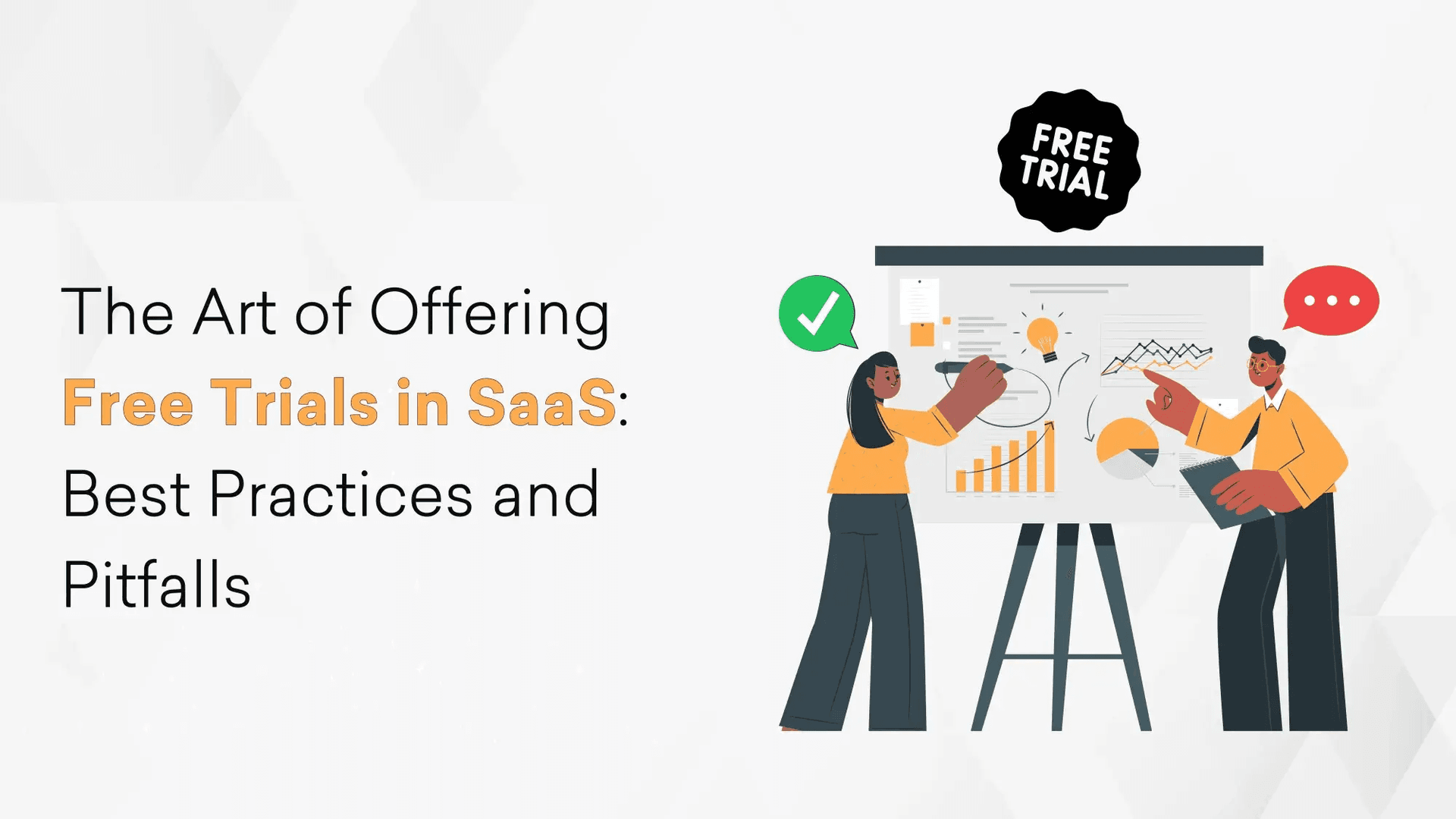 Art of Offering Free Trials in SaaS: Best Practices & Pitfalls Cover