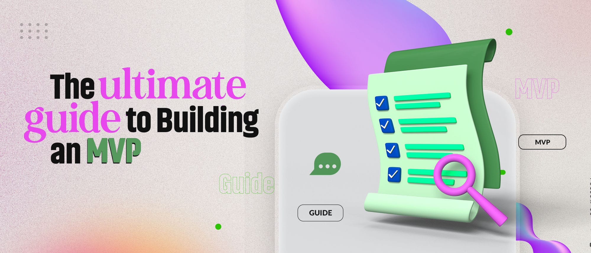 Ultimate Guide: How To Build A Successful MVP In 2025 Hero