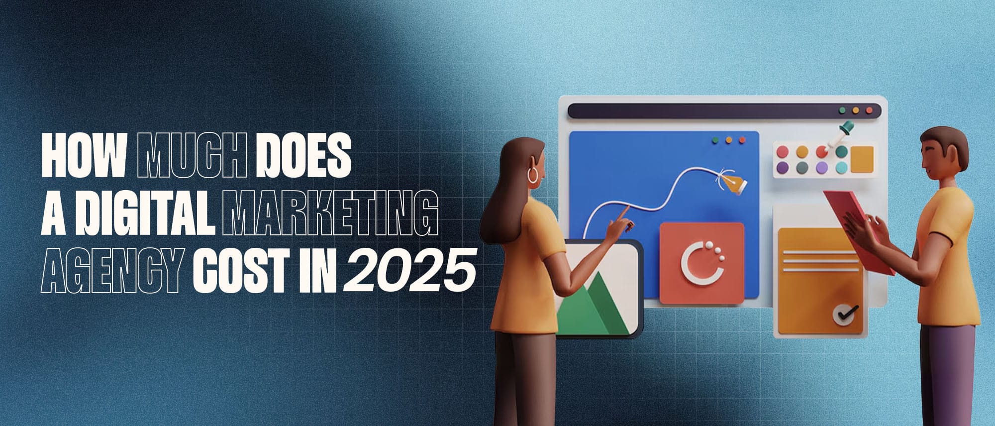 How Much Does a Digital Marketing Agency Cost in 2026? Hero
