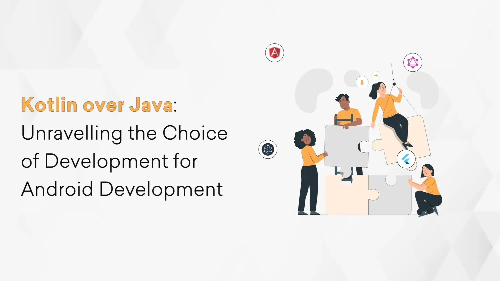 Kotlin vs Java for Android Development in 2026: Which Should You Choose? Hero