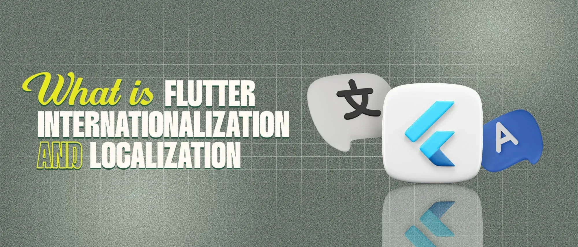 Flutter Internationalization and Localization Guide Hero